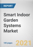 Smart Indoor Garden Systems Market by Type, Technology and End User: Global Opportunity Analysis and Industry Forecast, 2020-2027- Product Image
