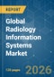 Global Radiology Information Systems - Market Share Analysis, Industry Trends & Statistics, Growth Forecasts (2026-2031) - Product Thumbnail Image