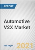 Automotive V2X Market by Communication and Vehicle Type: Global Opportunity Analysis and Industry Forecast, 2020-2027- Product Image