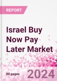 Israel Buy Now Pay Later Business and Investment Opportunities (2019-2028) Databook - 75+ KPIs on Buy Now Pay Later Trends by End-Use Sectors, Operational KPIs, Retail Product Dynamics, and Consumer Demographics- Product Image