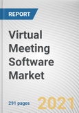 Virtual Meeting Software Market by Component, Deployment Model, Enterprise Size and Industry Vertical: Global Opportunity Analysis and Industry Forecast, 2020-2027- Product Image