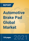 Automotive Brake Pad Global Market Insights 2020, Analysis and Forecast to 2025, by Manufacturers, Regions, Technology, Application, Product Type- Product Image