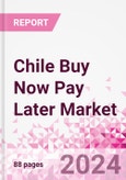 Chile Buy Now Pay Later Business and Investment Opportunities (2019-2028) Databook - 75+ KPIs on Buy Now Pay Later Trends by End-Use Sectors, Operational KPIs, Market Share, Retail Product Dynamics, and Consumer Demographics- Product Image