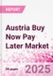 Austria Buy Now Pay Later Business and Investment Opportunities Databook - 75+ KPIs on BNPL Market Size, End-Use Sectors, Market Share, Product Analysis, Business Model, Demographics - Q1 2024 Update - Product Thumbnail Image