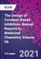The Design of Covalent-Based Inhibitors. Annual Reports in Medicinal Chemistry Volume 56 - Product Thumbnail Image