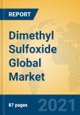 Dimethyl Sulfoxide Global Market Insights 2020, Analysis and Forecast to 2025, by Manufacturers, Regions, Technology, Application, Product Type- Product Image