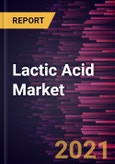 Lactic Acid Market Forecast to 2027 - COVID-19 Impact and Global Analysis by Form and Application- Product Image