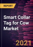 Smart Collar Tag for Cow Market Forecast to 2027 - COVID-19 Impact and Global Analysis by Product Type; Application, and Geography- Product Image