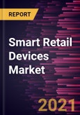 Smart Retail Devices Market Forecast to 2027 - COVID-19 Impact and Global Analysis by Technology, and Application, and Geography- Product Image