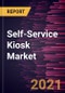 Self-Service Kiosk Market Forecast to 2027 - COVID-19 Impact and Global Analysis by Component, Type, and End-User, and Geography - Product Thumbnail Image