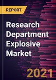 Research Department Explosive Market Forecast to 2027 - COVID-19 Impact and Global Analysis by Type and Application- Product Image