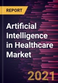 Artificial Intelligence in Healthcare Market Forecast to 2027 - COVID-19 Impact and Global Analysis by Component, Application, End User, and Geography- Product Image