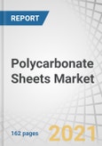Polycarbonate Sheets Market by Type (Solid, Multiwall, Corrugated), End-use Industry (Building & Construction, Electrical & Electronics, Automotive & Transportation, Aerospace & Defense, Packaging), and Region - Global Forecast to 2025- Product Image