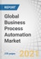 Global Business Process Automation (BPA) Market by Component, Deployment Type, Organization Size, Business Function (Sales & Marketing, HR, Accounting & Finance, Supply Chain, Customer Service Support) Vertical, and Region - Forecast to 2026 - Product Thumbnail Image