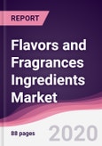 Flavors and Fragrances Ingredients Market (2021 - 2026)- Product Image