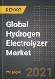 Global Hydrogen Electrolyzer Market (Value, Volume) - Analysis By Product, Application, By Region, By Country (2021 Edition): Market Insights, Covid-19 Impact, Competition and Forecast (2021-2026)- Product Image