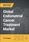 Endometrial Cancer Treatment - Global Strategic Business Report - Product Thumbnail Image