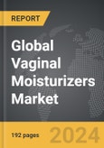 Vaginal Moisturizers - Global Strategic Business Report- Product Image