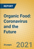 Organic Food: Coronavirus and the Future- Product Image