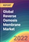 Global Reverse Osmosis Membrane Market: By Type, By Grade, By End Use, By Region, 2015 - 2031 - Product Thumbnail Image