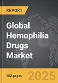 Hemophilia Drugs - Global Strategic Business Report- Product Image