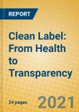 Clean Label: From Health to Transparency- Product Image