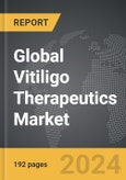 Vitiligo Therapeutics: Global Strategic Business Report- Product Image