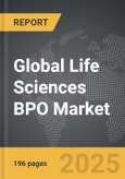 Life Sciences BPO - Global Strategic Business Report- Product Image