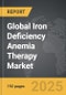 Iron Deficiency Anemia Therapy - Global Strategic Business Report - Product Thumbnail Image