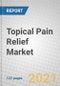 Topical Pain Relief Market - Product Image