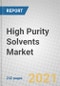 High Purity Solvents: Global Markets - Product Thumbnail Image