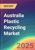 Australia Plastic Recycling Market Analysis: Plant Capacity, Production, Operating Efficiency, Demand & Supply, End-User Industries, Distribution Channel, Regional Demand, 2015-2030- Product Image