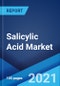 Salicylic Acid Market: Global Industry Trends, Share, Size, Growth, Opportunity and Forecast 2021-2026 - Product Image