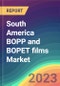South America BOPP and BOPET films Market Analysis: Plant Capacity, Production, Operating Efficiency, Process, Demand & Supply, Application, Sales Channel, Region, Competition, Trade, Customer & Price Intelligence Market Analysis, 2015-2030 - Product Image