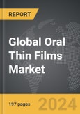 Oral Thin Films: Global Strategic Business Report- Product Image