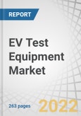 EV Test Equipment Market by Vehicle Type (Passenger Car and Commercial Vehicle), Electric Vehicle Type (BEV, PHEV & HEV), Equipment Type, Application Type (EV Component, EV Charging, and Powertrain) and Region - Global Forecast to 2027- Product Image