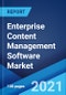 Enterprise Content Management Software Market: Global Industry Trends, Share, Size, Growth, Opportunity and Forecast 2021-2026 - Product Image