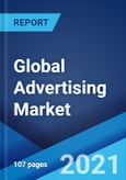 Global Advertising Market: Industry Trends, Share, Size, Growth, Opportunity and Forecast 2021-2026- Product Image