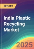 India Plastic Recycling Market Analysis: Plant Capacity, Production, Operating Efficiency, Demand & Supply, End-User Industries, Distribution Channel, Regional Demand, 2015-2030- Product Image