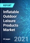 Inflatable Outdoor Leisure Products Market: Analysis By Type (Above Ground Pools, Portable Spas, Camping and Recreation Products), By Region (NA, Europe, Asia and China) Size & Trends with Impact of Covid-19 and Forecast up to 2025 - Product Thumbnail Image