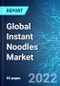Global Instant Noodles Market: Analysis By Product Type (Veg, Nonveg and Seafood), By Packaging Type (Cups and Packets), By Region (US, India, China and Korea) Size & Trends with Impact of Covid-19 and Forecast up to 2025 - Product Image