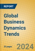 Global Business Dynamics Trends- Product Image