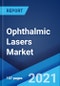 Ophthalmic Lasers Market: Global Industry Trends, Share, Size, Growth, Opportunity and Forecast 2021-2026 - Product Thumbnail Image
