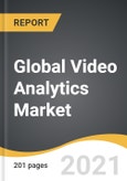 Global Video Analytics Market 2021-2028- Product Image