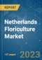 Netherlands Floriculture Market - Growth, Trends, COVID-19 Impact, and Forecasts (2023-2028) - Product Thumbnail Image