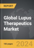 Lupus Therapeutics - Global Strategic Business Report- Product Image