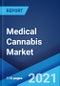 Medical Cannabis Market: Global Industry Trends, Share, Size, Growth, Opportunity and Forecast 2021-2026 - Product Image