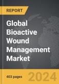 Bioactive Wound Management - Global Strategic Business Report- Product Image