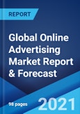 Global Online Advertising Market Report & Forecast 2021-2026- Product Image