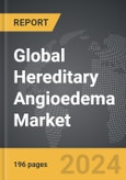 Hereditary Angioedema: Global Strategic Business Report- Product Image